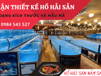 Hồ hải sản Năm Sang - Những thiết kế mang đậm tính nghệ thuật